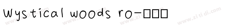 Wystical woods ro字体转换